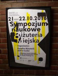 Poster design by Mariusz Andryszczyk – I’m pleased to inform that the media patronage of the whole event was provided by jewelrydesign.pl